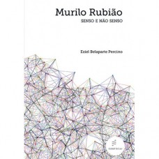 Murilo Rubião: Senso e não senso
