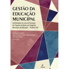 Gestão da educação municipal Gestão da educação municipal