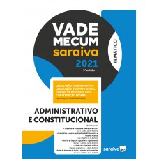 Vade Mecum Administração - Temático - 5ª Edição 2021 Vade Mecum Administração - Temático - 5ª Edição 2021