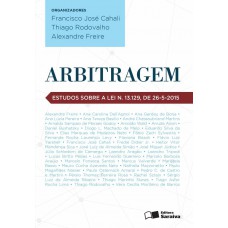 Arbitragem: Estudos Sobre a Lei N. 13.129/2015 - 1ª Edição 2016