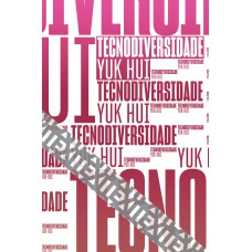 Tecnodiversidade Tecnodiversidade