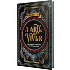 A arte de viver – edição de luxo