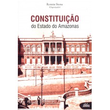 Constituição do Estado do Amazonas Constituição do Estado do Amazonas