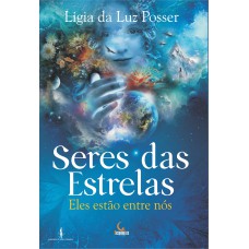 Seres das estrelas Seres das estrelas