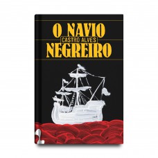 O Navio negreiro e outros poemas O Navio negreiro e outros poemas