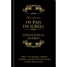 Dia a dia com os pais da Igreja - Devocional Diário