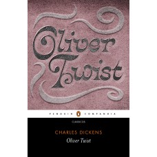 Oliver Twist - Tradução de Paulo Henriques Britto a partir do folhetim original