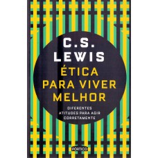 Ética para viver melhor