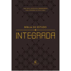 Bíblia de Estudo Integrada NVI, Letra tradicional, Uma perspectiva em ordem cronológica das Escrituras, Capa luxo Marrom