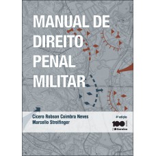 Manual de direito penal militar - 4ª edição de 2014 Manual de direito penal militar - 4ª edição de 2014
