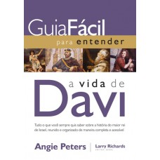 Guia fácil para entender a vida de Davi