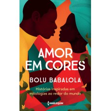 Amor Em Cores Amor Em Cores