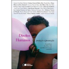 Direitos humanos: Proteção e promoção - 1ª edição de 2012 Direitos humanos: Proteção e promoção - 1ª edição de 2012