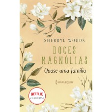 Quase uma família Quase uma família
