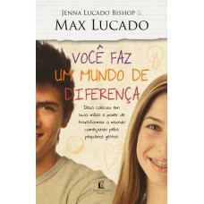 Você Faz Um Mundo De Diferença