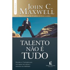 Talento não é tudo