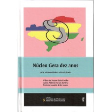 Núcleo Gera dez anos: entre a Universidade e a Escola Básica