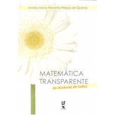 Matemática transparente: ao alcance de todos