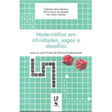 Matemática em atividades, jogos e desafios: para os anos finais do Ensino Fundamental