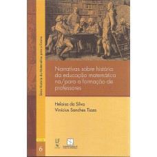 Narrativas sobre história da educação matemática na/para a formação de professores