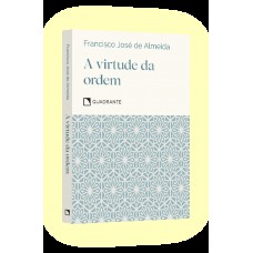 Pocket A virtude da ordem - 4ª Edição - Coleção Virtudes