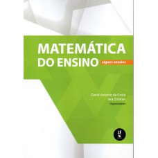 Matemática do ensino: alguns ensaios