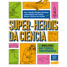 Super-Heróis da Ciência Super-Heróis da Ciência