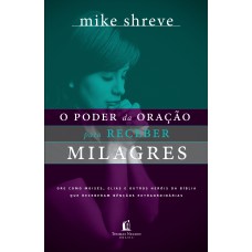 O poder da oração para receber O poder da oração para receber