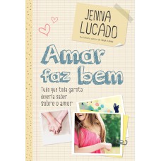 Amar faz bem