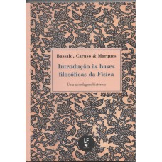 Introdução às bases filosóficas da Física: Uma abordagem histórica