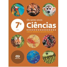 Ciências - Os seres vivos - 7º ano Ciências - Os seres vivos - 7º ano