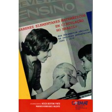 Saberes elementares matemáticos em circulação no Brasil: dos documentos oficiais às revistas pedagógicas 1890-1970