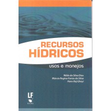 Recursos Hídricos: usos e manejos