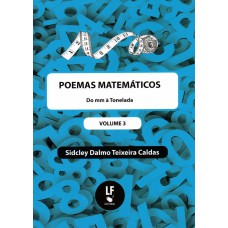 Poemas matemáticos: do mm à Tonelada
