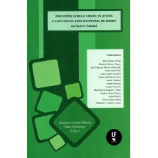 Reflexões sobre o ensino de jovens e adultos na rede municipal de ensino de Santo André