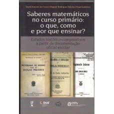 Saberes Matemáticos no Curso Primário: o que, como e por que ensinar?