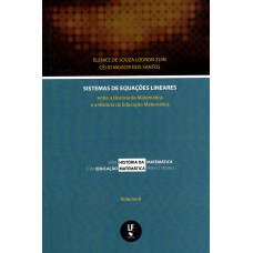 Sistemas de equações lineares: entre a história da matemática e a história da educação matemática