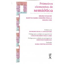 Primeiros elementos de semiótica: sua presença e sua importância no processo de ensino-aprendizagem da matemática