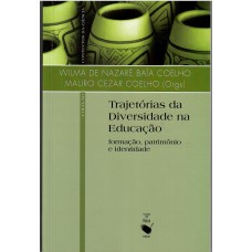 Trajetórias da Diversidade na Educação: formação, patrimônio e identidade
