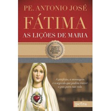 Fátima, as lições de Maria