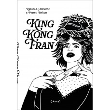 King Kong Fran King Kong Fran