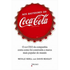 Nos bastidores da Coca-Cola Nos bastidores da Coca-Cola