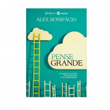 Pense grande