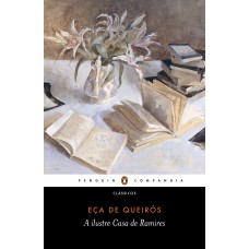 A ilustre Casa de Ramires - Com introdução de Hélder Garmes