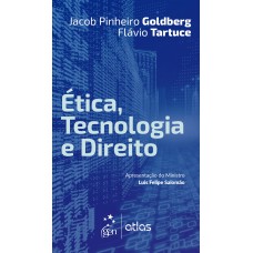 Ética, Tecnologia e Direito - 1ª Edição 2024