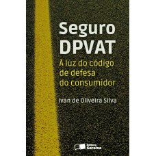 Seguro DPVAT - 1ª Edição 2013