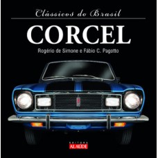 Clássicos do Brasil – corcel - 2ª edição