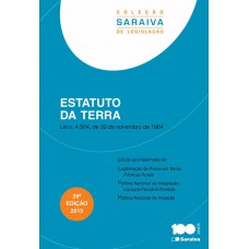 Estatuto da terra - 25ª edição de 2015 Estatuto da terra - 25ª edição de 2015