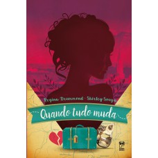 Quando tudo muda Quando tudo muda