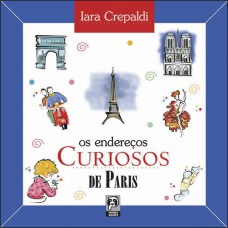Os endereços curiosos de Paris Os endereços curiosos de Paris